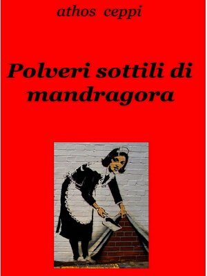 cover image of Polveri sottili di mandragora